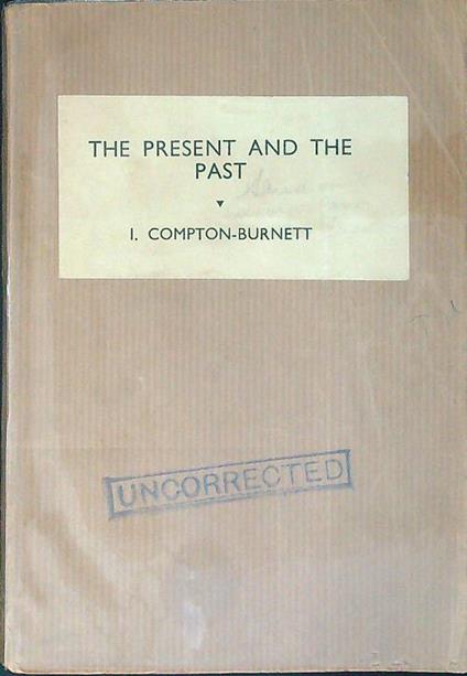 The present and the past - Ivy Compton Burnett - copertina