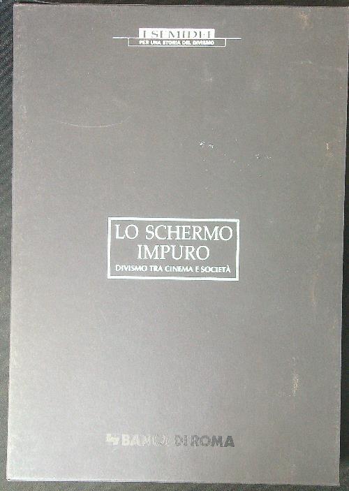 Lo schermo impuro - copertina