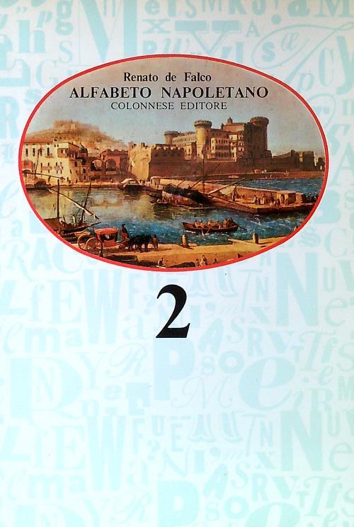 Alfabeto Napoletano 2 - Renato De Falco - copertina