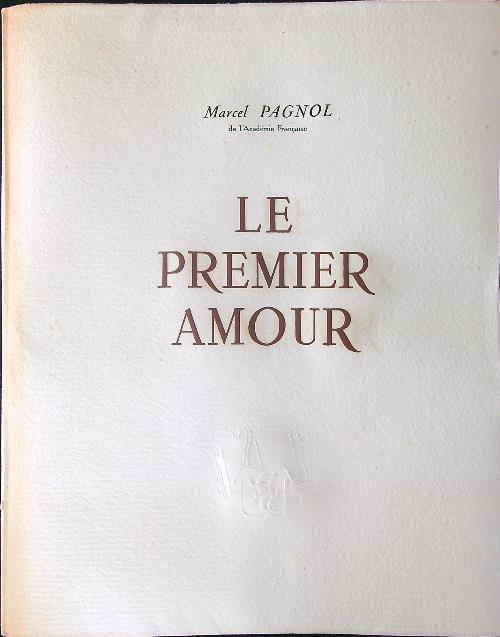 Le premier amour - Marcel Pagnol - copertina