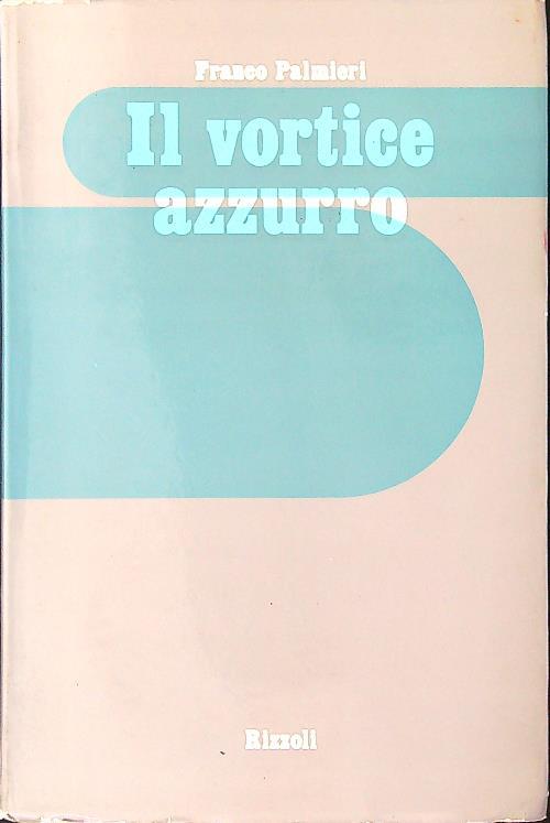 Il vortice azzurro - Franco Palmieri - copertina