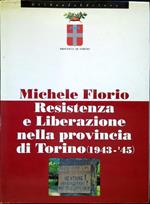 Resistenza e Liberazione nella provincia di Torino