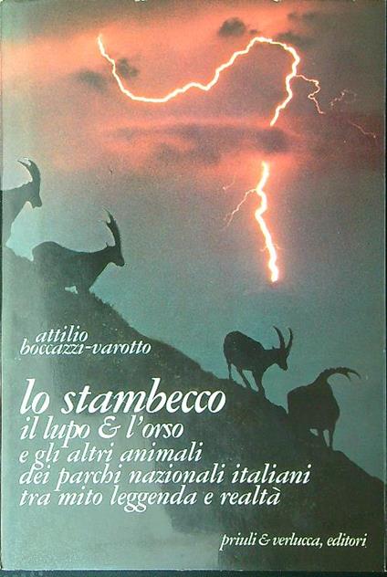 Lo stambecco il lupo & l'orso - Attilio Boccazzi Varotto - copertina