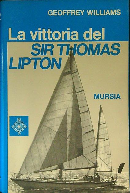 La vittoria del sir Thomas Lipton - Geoffrey Wills - copertina