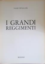 I grandi Reggimenti