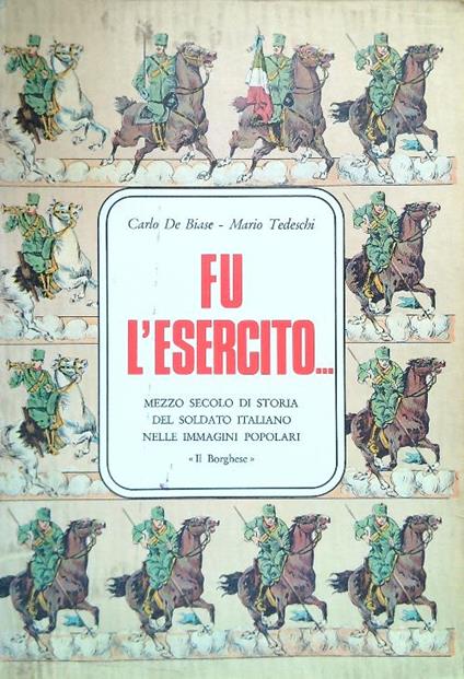 Fu l'esercito... - Carlo De Biase - copertina