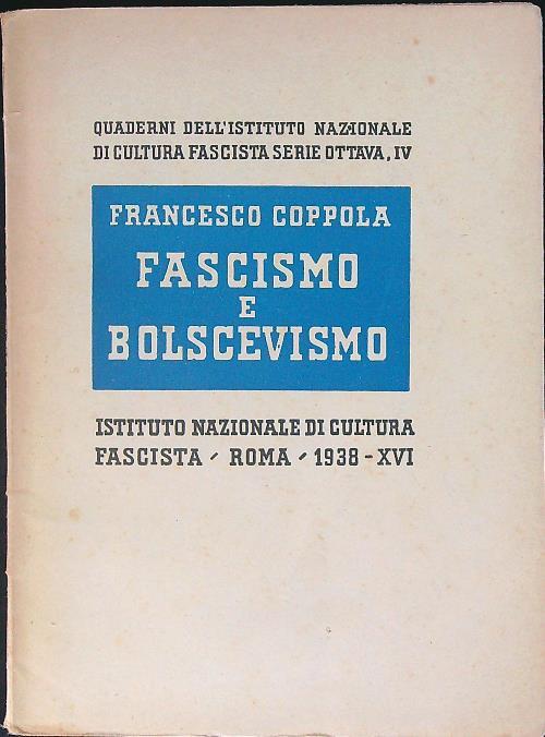 Fascismo e Bolscevismo - Francesco Coppola - copertina