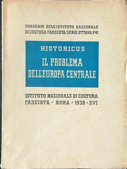 Il problema dell'Europa centrale - Historicus - copertina