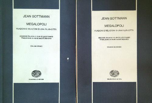 Megalopoli. 2 Volumi - Jean Gottmann - copertina