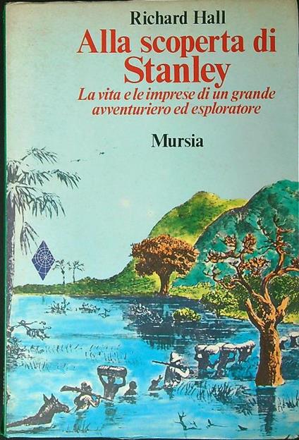 Alla scoperta di Stanley - Richard Hall - copertina