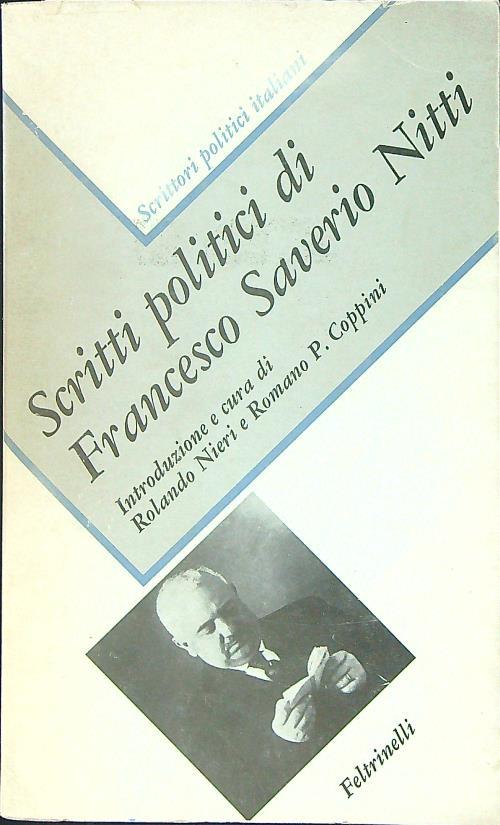 Scritti politici di Francesco Saverio Nitti - Rolando Nieri - copertina