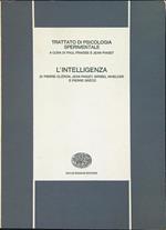 Trattato di psicologia sperimentale L'intelligenza