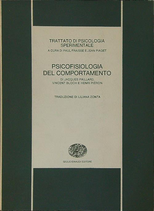 Trattato di psicologia sperimentale Psicofisiologia del comportamento - copertina