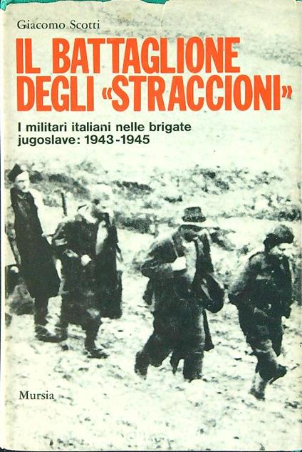 Il battaglione degli straccioni - Giacomo Scotti - copertina