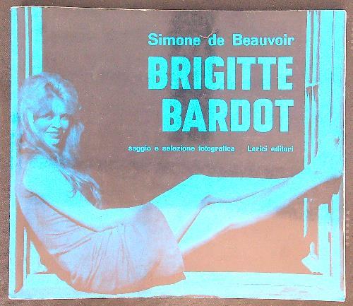 Brigitte Bardot - Simone de Beauvoir - copertina