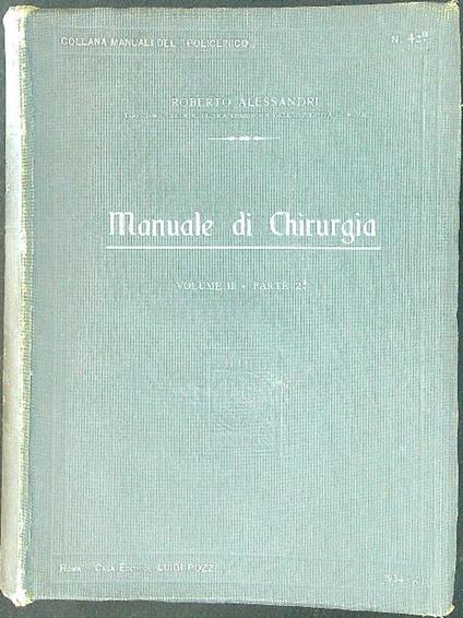 Manuale di chirurgia Vol II parte 2 - Roberto Alessandrini - copertina