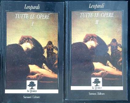 Leopardi Tutte le opere 2 vv - Giacomo Leopardi - copertina