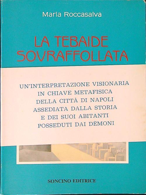 La tebaide sovraffollata - Maria Roccasalva - copertina