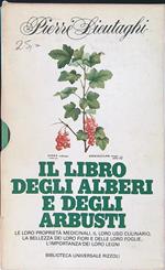 Il libro degli alberti e degli arbusti 2 vv