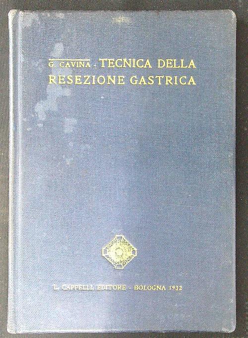 Tecnica della resezione gastrica - Giovanni Calvino - copertina