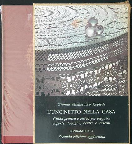 L' uncinetto nella casa - Gianna Montecucco Rogledi - copertina