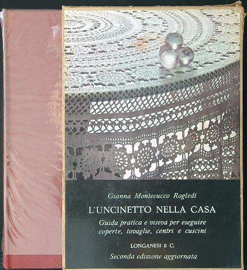 L' uncinetto nella casa - Gianna Montecucco Rogledi - copertina