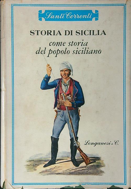 Storia di Sicilia come storia del popolo siciliano - Santi Correnti - copertina