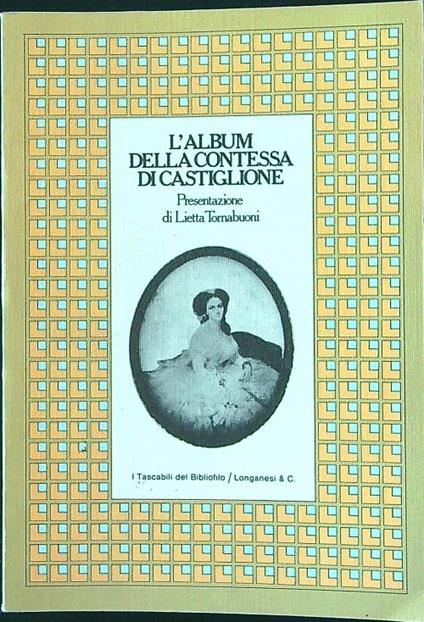 L' album della contessa di Castiglione - Lietta Tornabuoni - copertina