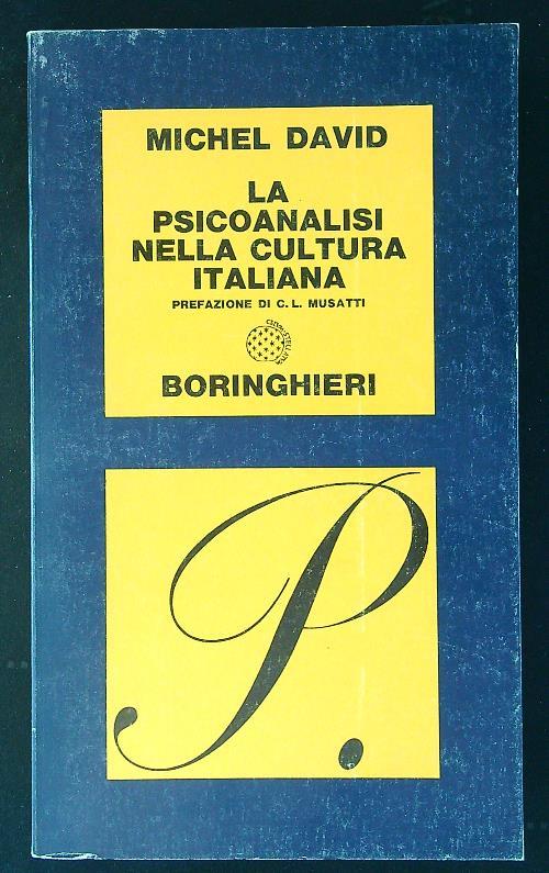 La psicoanalisi nella cultura italiana - Michel David - copertina