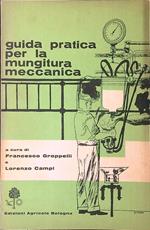 Guida pratica per la mungitura meccanica