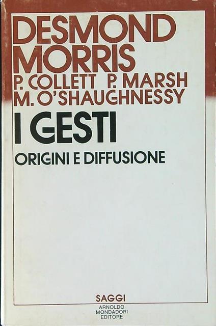 I gesti. Origini e diffusione - Desmond Morris - copertina