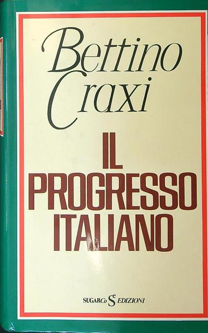 Il progresso italiano - Bettino Craxi - copertina