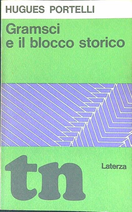 Gramsci e il blocco storico - Hugues Portelli - copertina