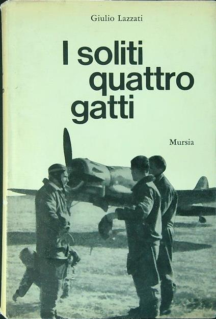 I soliti quattro gatti - Giulio Lazzati - copertina