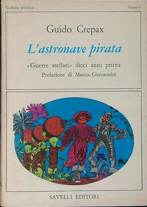 L' astronave pirata - Guido Crepax - copertina