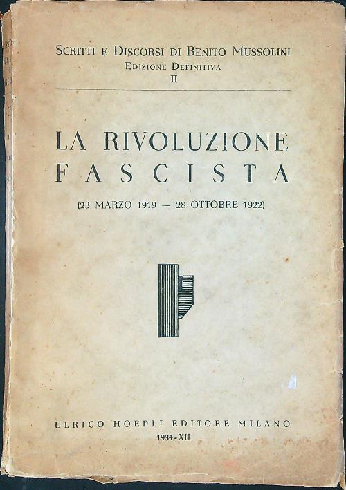 La rivoluzione fascista - Benito Mussolini - copertina