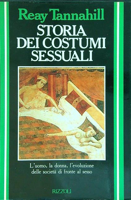 Storia dei costumi sessuali - Reay Tannahill - copertina