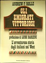 Gli emigrati vittoriosi