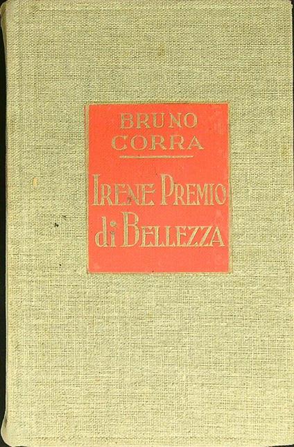 Irene, primo premio di bellezza - Bruno Corra - copertina