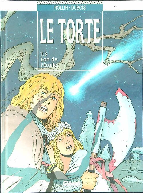 Le torte T.3 Eon de l'Etoile - copertina