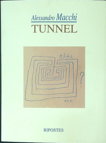 Tunnel - Alessandro Macchi - copertina