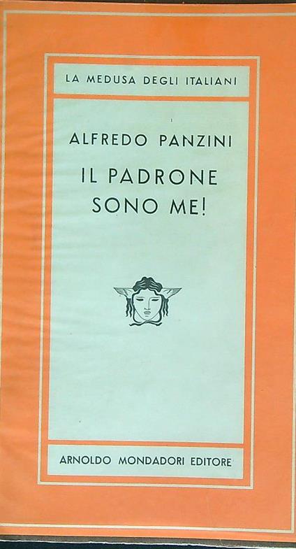 Il Padrone sono me! - Alfredo Panzini - copertina