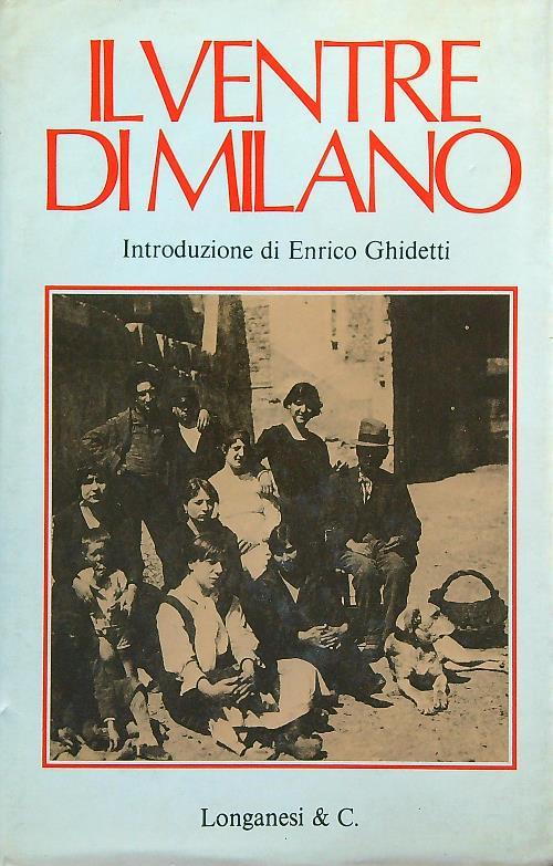 Il ventre di Milano - Enrico Ghidetti - copertina