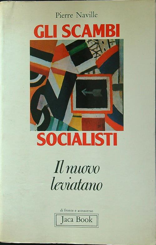 Gli scambi socialisti - Pierre Naville - copertina