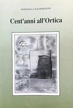 Cent'anni all'Ortica