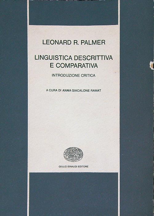 Linguistica descrittiva e comparativa - Leonard R. Palmer - copertina