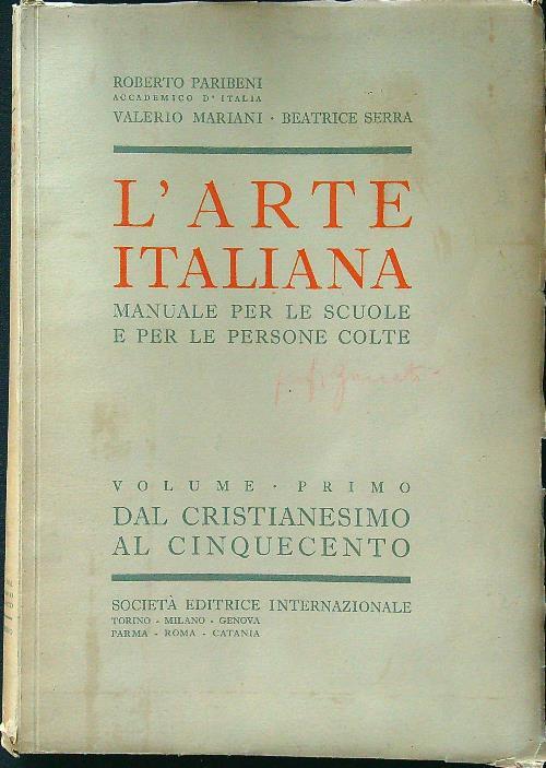 L' arte italiana vol. I dal cristianesimo al cinquecento - Mariani - copertina