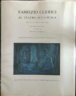 Fabrizio Clerici al teatro alla Scala