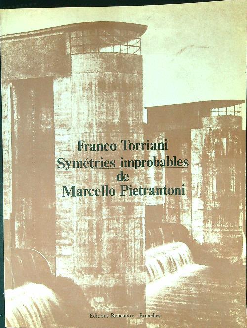 Symetries improbables de Marcello Pietrantoni - Franco Tortorano - copertina