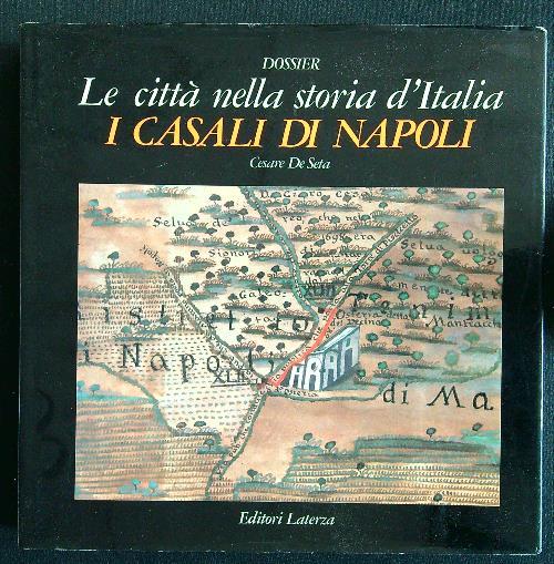 I casali di Napoli - Cesare De Seta - copertina